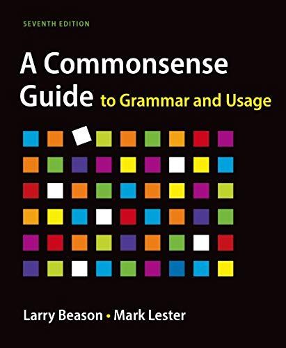 A Commonsense Guide To Grammar And Usage