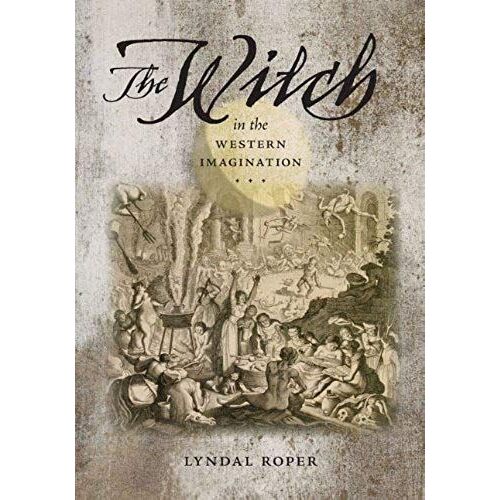 The Witch In The Western Imagination