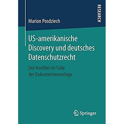 Us-Amerikanische Discovery Und Deutsches Datenschutzrecht