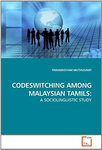 Codeswitching Among Malaysian Tamils