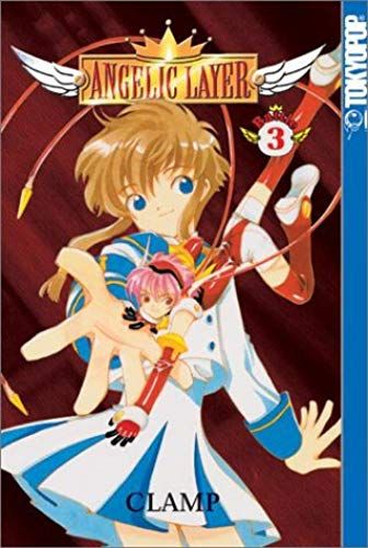 Angelic Layer Volume 3 (Angelic Layer, 3) (V. 3)