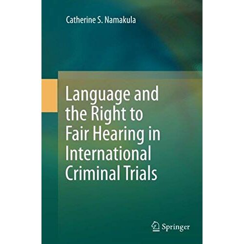 Language And The Right To Fair Hearing In International Criminal Trials