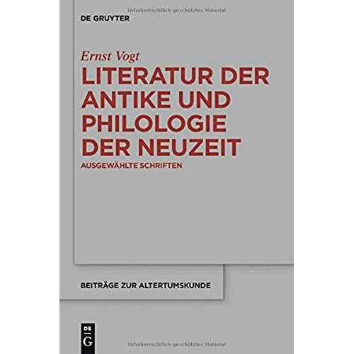 Literatur Der Antike Und Philologie Der Neuzeit