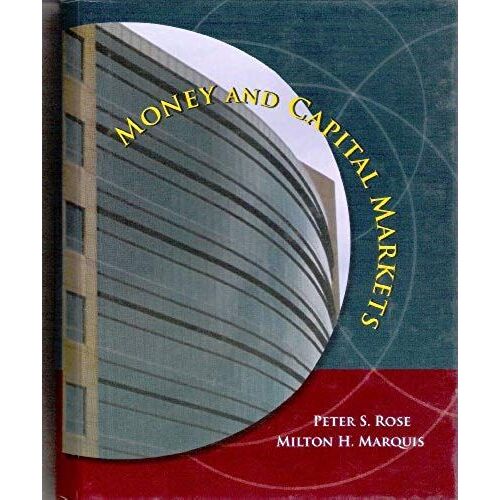 Money And Capital Markets + Powerweb: Ethics In Finance + S&p Bind-In Card (Mcgraw-Hill/Irwin Series In Finance, Insurance, And Real Est)