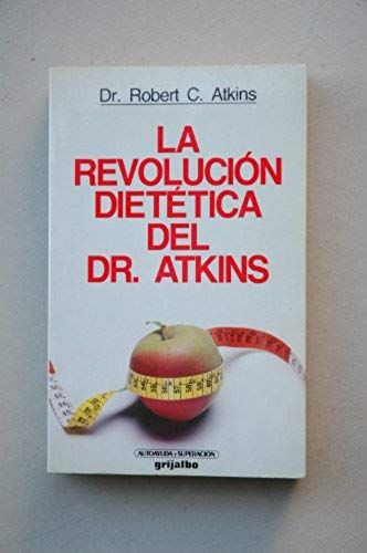 La Revolucion Dietetica Del Dr. Atkins/Dr. Atkins Diet Revolution