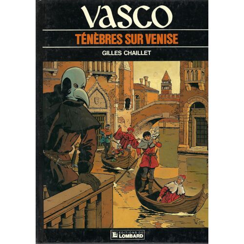 Vasco - Tome 6 - Ténèbres Sur Venise - Edition Originale