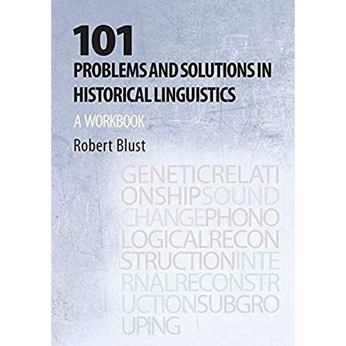 101 Problems And Solutions In Historical Linguistics