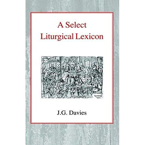 Select Liturgical Lexicon Rev/