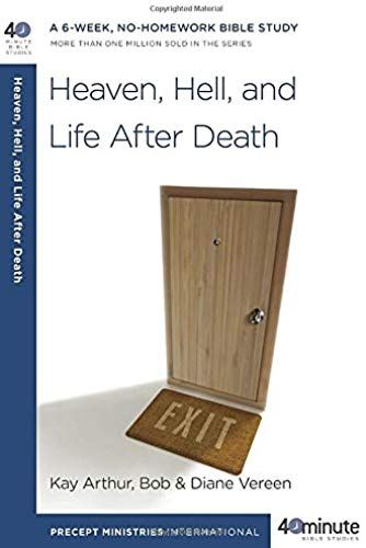 Heaven, Hell, And Life After Death