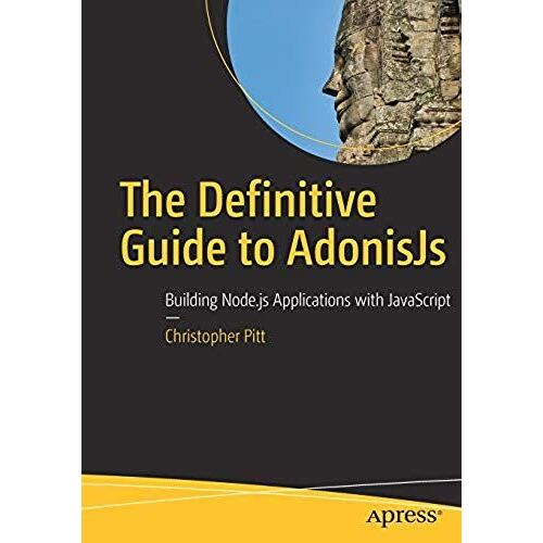 The Definitive Guide To Adonisjs