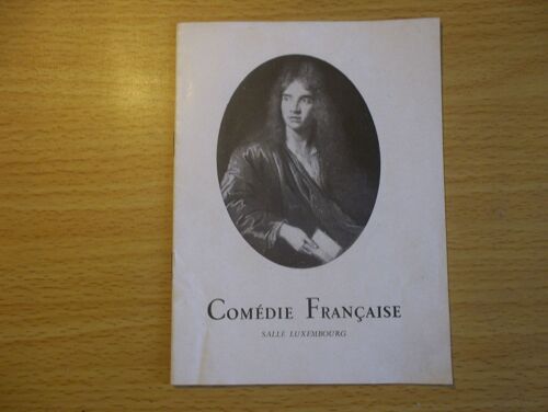 Programme Comédie Francaise "L Ami Fritz" De Erckmann - Chatrian..Avec :Janine Dehelly ; Louis Seigner ; Germaine Duard ; M.Drancourt ;Mmes Gisèle Casadesus...