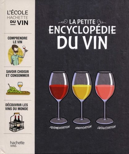 Le Petite Encyclopédie Du Vin