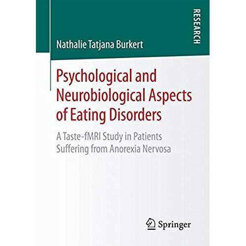 Psychological And Neurobiological Aspects Of Eating Disorders