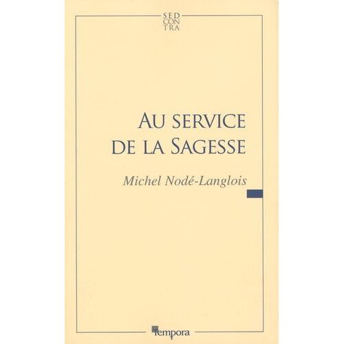Au Service De La Sagesse