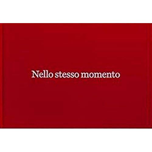 Nello Stesso Momento - Edition Français-Anglais-Italien