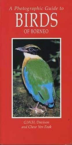 A Photographic Guide To Birds Of Borneo (Photoguides)