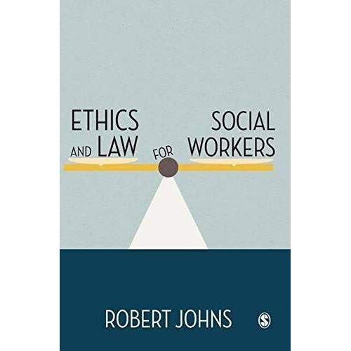 Ethics And Law For Social Workers