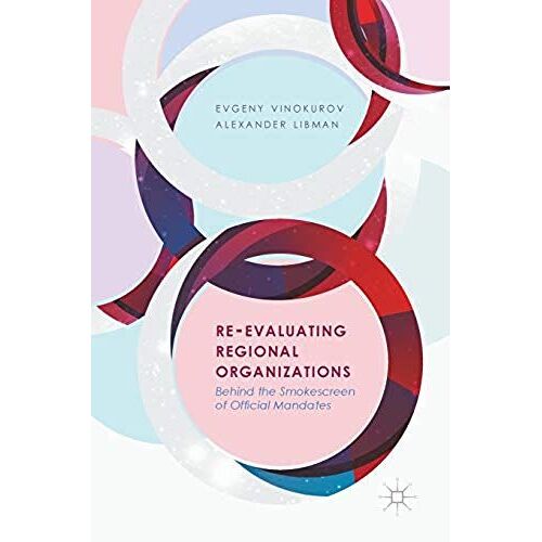 Re-Evaluating Regional Organizations