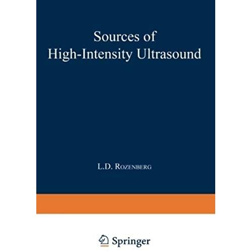 Sources Of High-Intensity Ultrasound