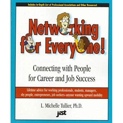 Networking For Everyone: Connecting With People For Career And Job Success