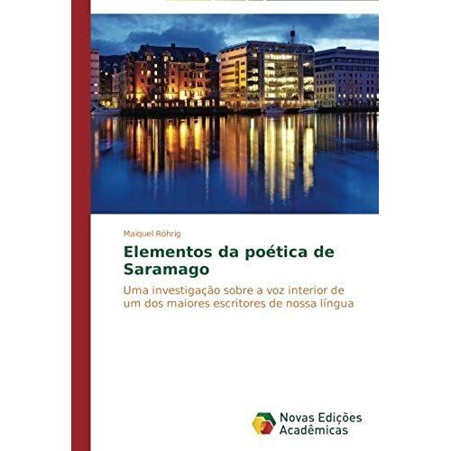 Elementos Da Poética De Saramago