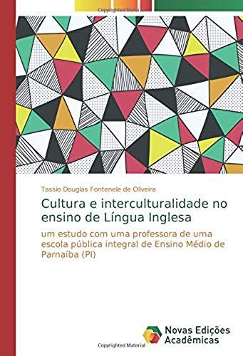 Cultura E Interculturalidade No Ensino De Língua Inglesa