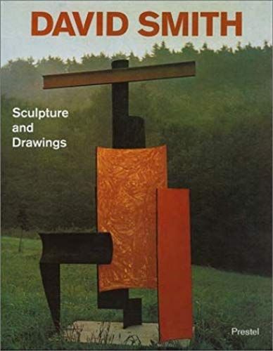 David Smith: Sculpture And Drawings (Art & Design)