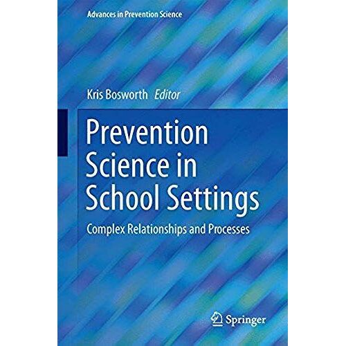 Prevention Science In School Settings