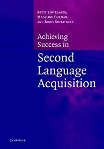 Achieving Success In Second Language Acquisition