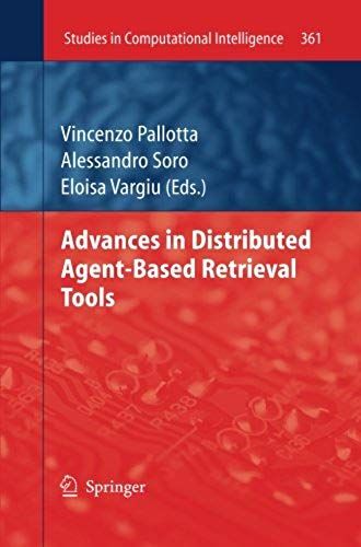 Advances In Distributed Agent-Based Retrieval Tools