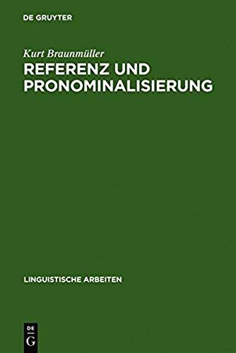 Referenz Und Pronominalisierung