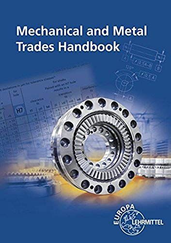 Mechanical And Metal Trades Handbook