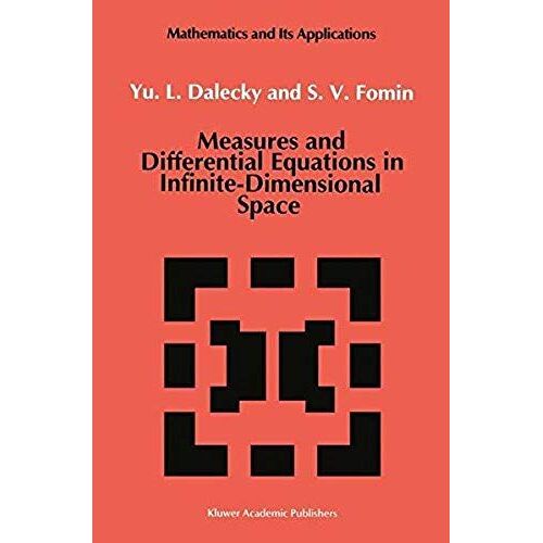 Measures And Differential Equations In Infinite-Dimensional Space
