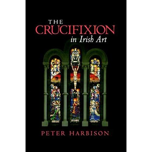 The Crucifixion In Irish Art