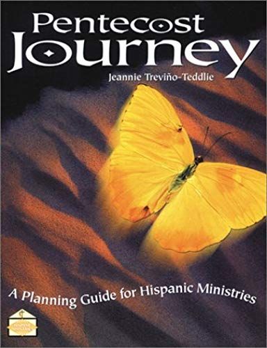 Pentecost Journey: A Planning Guide For Hispanic Ministries