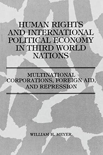 Human Rights And International Political Economy In Third World Nations