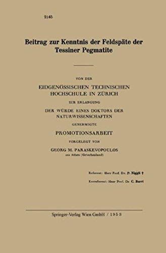 Beitrag Zur Kenntnis Der Feldspäte Der Tessiner Pegmatite