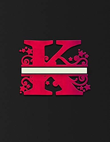 College Ruled Notebook: Letter K - Classy Monogrammed Initial K Daily Composition Notebook