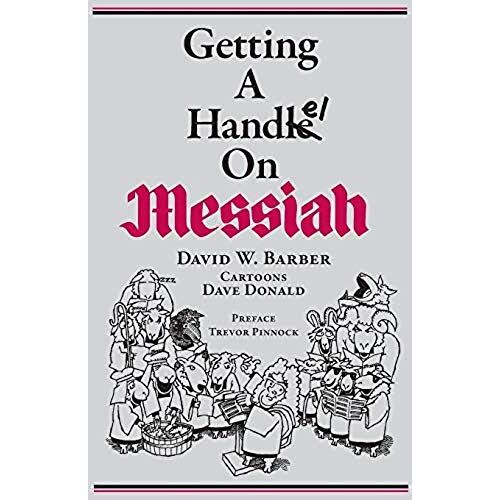 Getting A Handel On Messiah