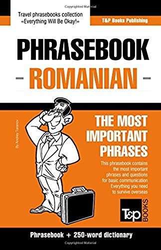 English-Romanian Phrasebook And 250-Word Mini Dictionary