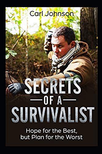 Secrets Of A Survivalist