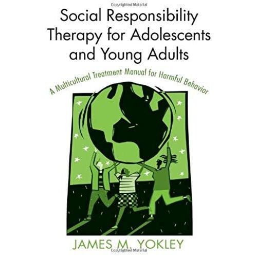 Social Responsibility Therapy For Adolescents And Young Adults