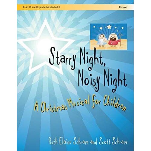 Starry Night, Noisy Night: A Christmas Musical For Children