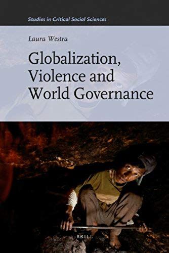 Globalization, Violence And World Governance