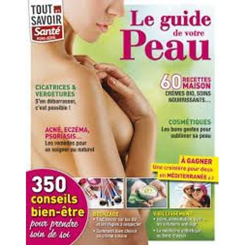 Le Guide De Votre Peau