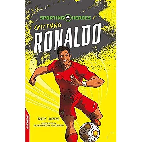 Edge: Sporting Heroes: Cristiano Ronaldo