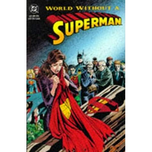 World Without A Superman