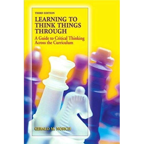 Nosich, G: Learning To Think Things Through