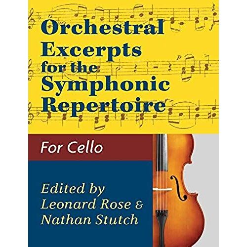 Orchestral Excerpts Volume 1 Cello Edited By Leonard Rose And Nathan Stutch