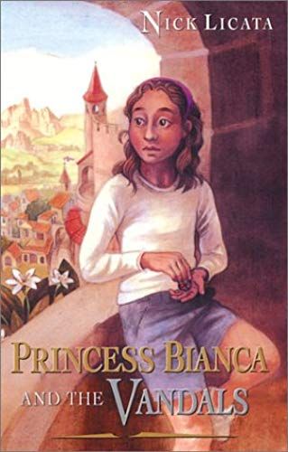 Princess Bianca And The Vandals: A Post Modern Tale Of Two Kingdoms
